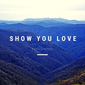 Show You Love