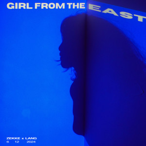 GIRL FROM THE EAST (Explicit)