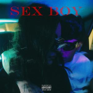 SEX BOY (feat. Bartox) [Explicit]