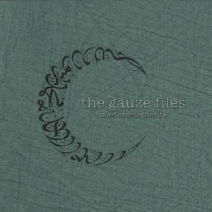 The Gauze Files