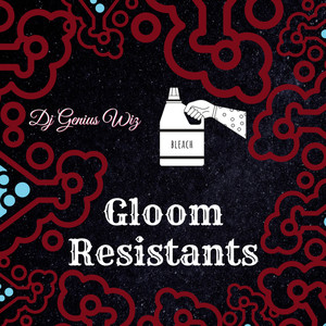 Gloom Resistants