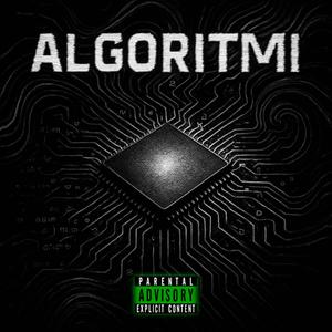 Algoritmi (feat. Finz lo spacciarime) (Explicit)