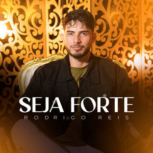Seja Forte - Playback
