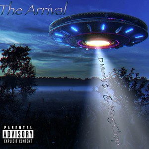 The Arrival (feat. Yvng Chop) [Explicit]