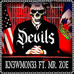 Devils (feat. Mr.Zoe) [Explicit]