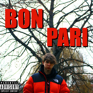 Bon Pari (Explicit)