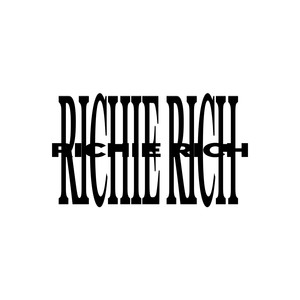 RICHIE RICH (Explicit)