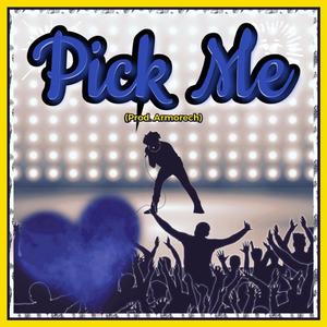 Pick Me