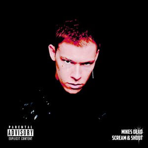 Scream & Shout (Explicit)