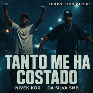 Tanto Me Ha Costado (Explicit)