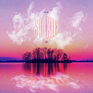 So che (Explicit)