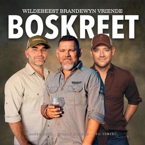 Boskreet (feat. Wynand Strydom, Neil Somers & MarulaBoom)