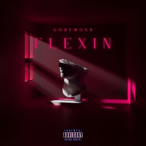 Flexin (Explicit)