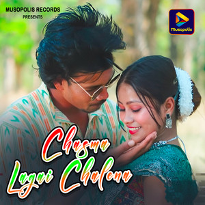 Chasma Lagai Chalena