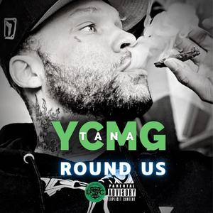 Round Us (Explicit)