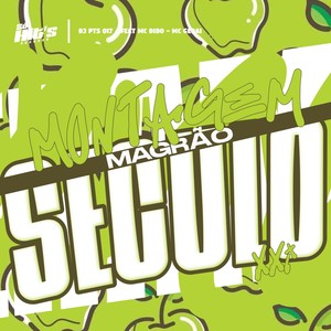 Montagem Magrão Seculo XXI (Explicit)
