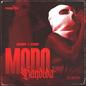 Modo Bandida (feat. FIRMAH) (Explicit)