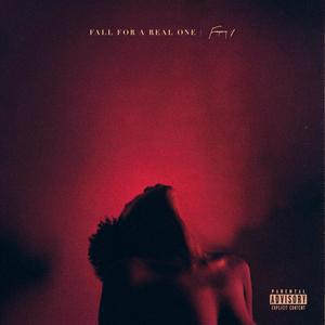 Fall for a Real One (Frequency 1) [Explicit]