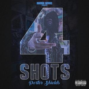 4 Shots (Explicit)