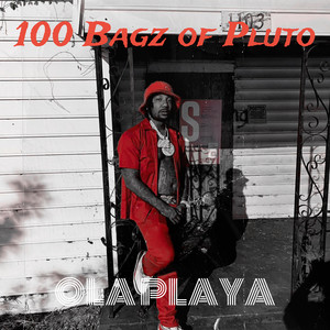 100 Bagz of Pluto (Explicit)