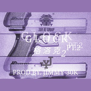 Glock Pt.2 - Prod.By Jimmy-30K