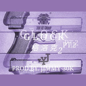 Glock Pt.2 - Prod.By Jimmy-30K