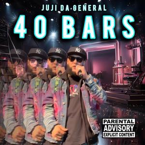 40 BARS (Explicit)