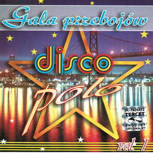 Gala Przebojów Disco Polo Vol. 1