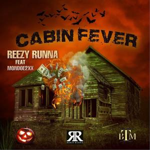 Cabin Fever (feat. Mondoe2xx) [Explicit]