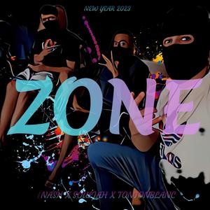 ZONE (feat. NASH & SOULJAH) [Explicit]