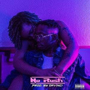 No Rush (Explicit)