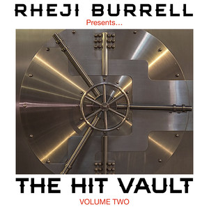 Rheji Burrell presents, The Hit Vault, Volume Two