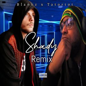 Shady (feat. Tatortot)