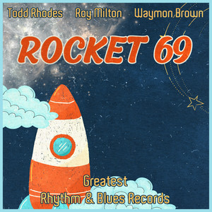 Rocket 69 (Greatest Rhythm & Blues Records)