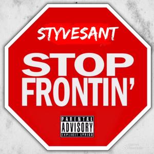 Stop Front'n (Explicit)