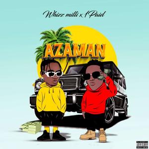 AZAMAN (feat. 1paid) (Explicit)