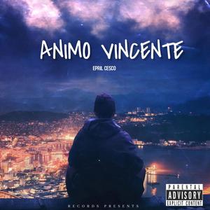 Animo Vincente (Explicit)