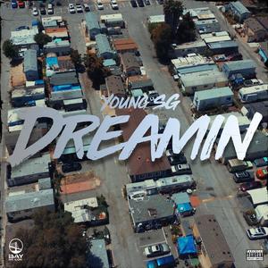 Dreamin (Explicit)