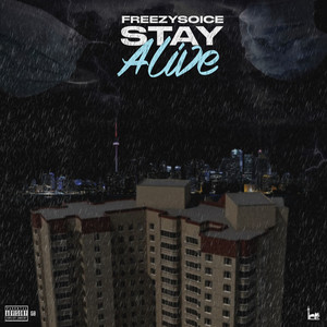 Stay Alive (Explicit)