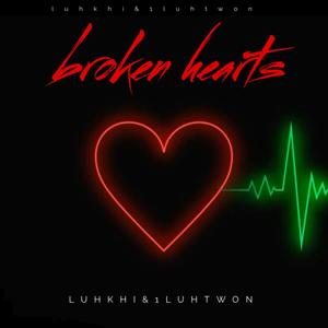 BROKEN HEARTS (Explicit)