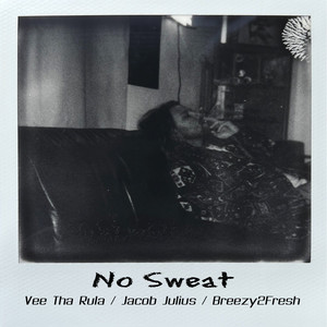 No Sweat (Explicit)