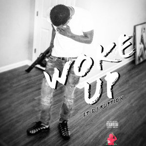 Woke Up (Explicit)