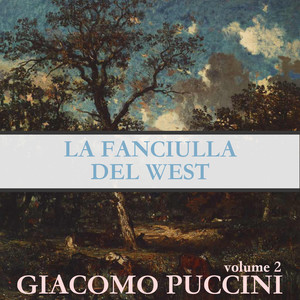 Puccini: La Fanciulla Del West (Volume 2)