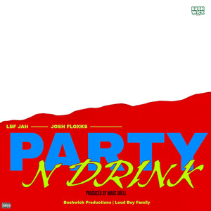 Party n Drink (Explicit)