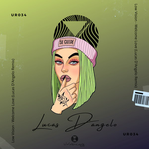 Welcome Love (Lucas D'Angelo Remix)