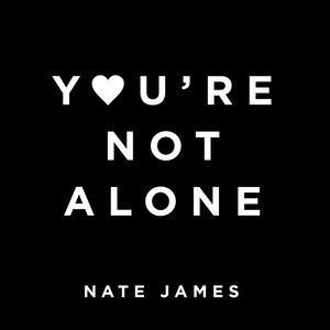 You're Not Alone