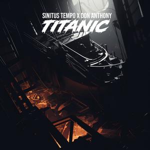 Titanic (feat. Don Anthony) [Explicit]