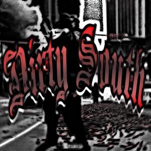 dirty south (Explicit)