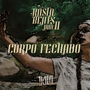 Corpo Fechado (Rastabeats Jam Ii)