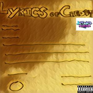 Lyrics Of Credit (Explicit)